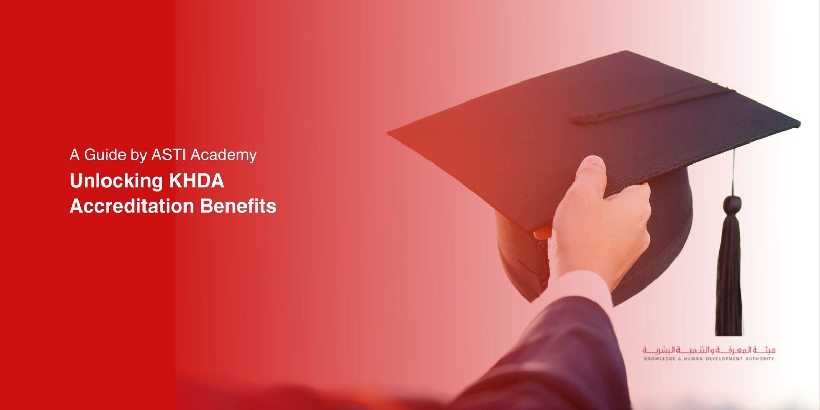 Unlocking KHDA Accreditation Benefits: A Guide by ASTI Academy